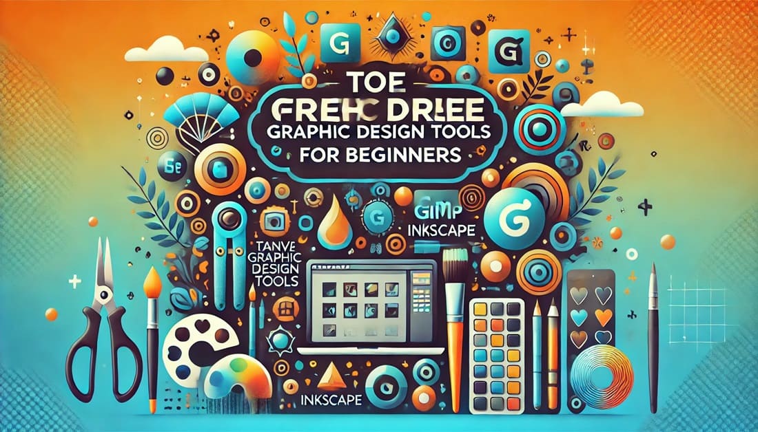 Top Free Graphic Design Tools for Beginners Get Started Today!